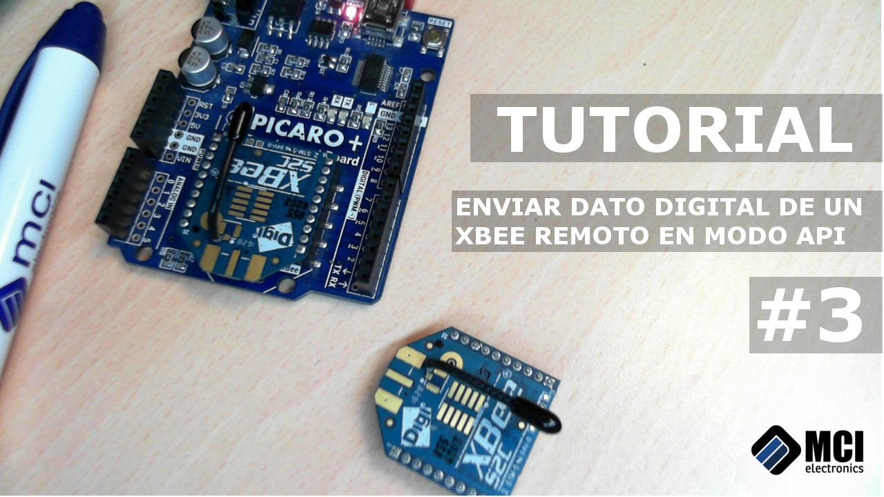 Tutorial XBee S2C Parte 3. Enviar un dato digital desde un XBee remoto en modo API.
