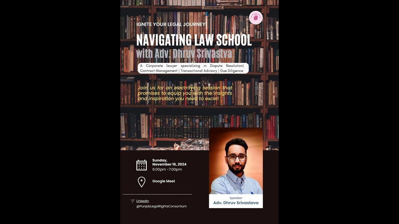 Unlock Your Potential: Navigating Law School with Adv. Dhruv Srivastava by PLRC, NLRC, WICCI.