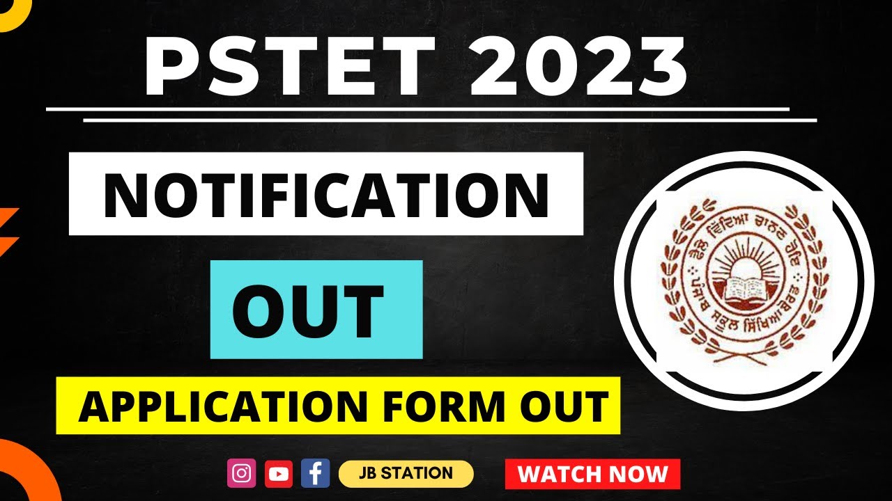 PSTET 2023 NOTIFICATION OUT         \\ PSTET FORM OUT NOW ||