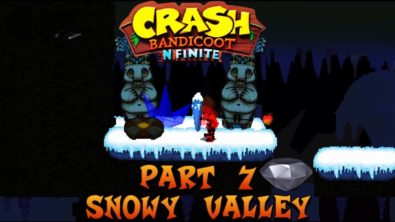Crash Bandicoot N. Finite Fan Game: Part 7: Snowy Valley (3.9)