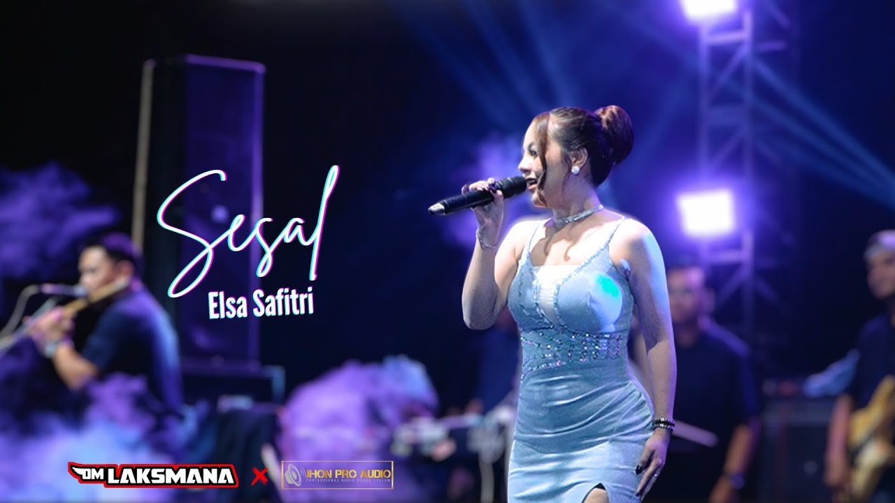 ELSA SAFITRI - SESAL | OM LAKSMANA BEKASI
