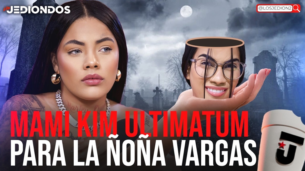 MAMI KIM LE DEJA TODO CLARO A YARLENYS VARGAS