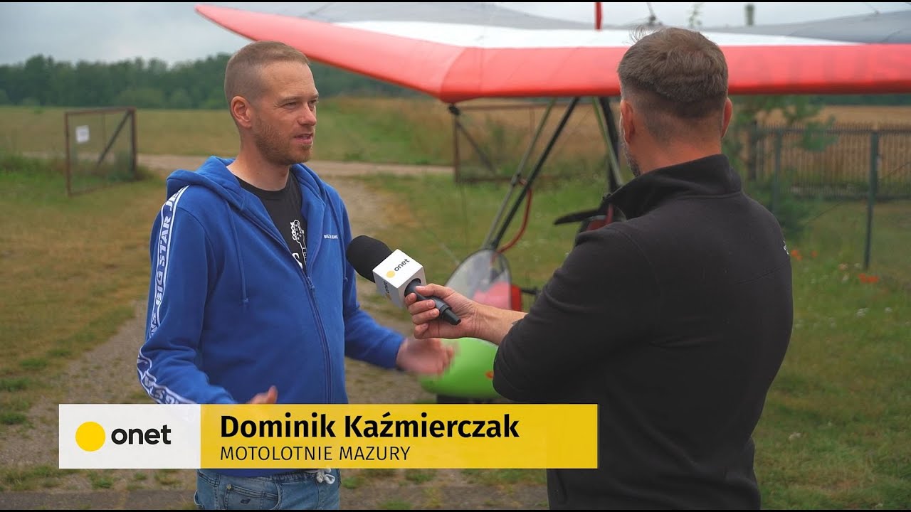 Fajny materiał ONETU | Wywiad | Motolotnia | Motolotnie Mazury