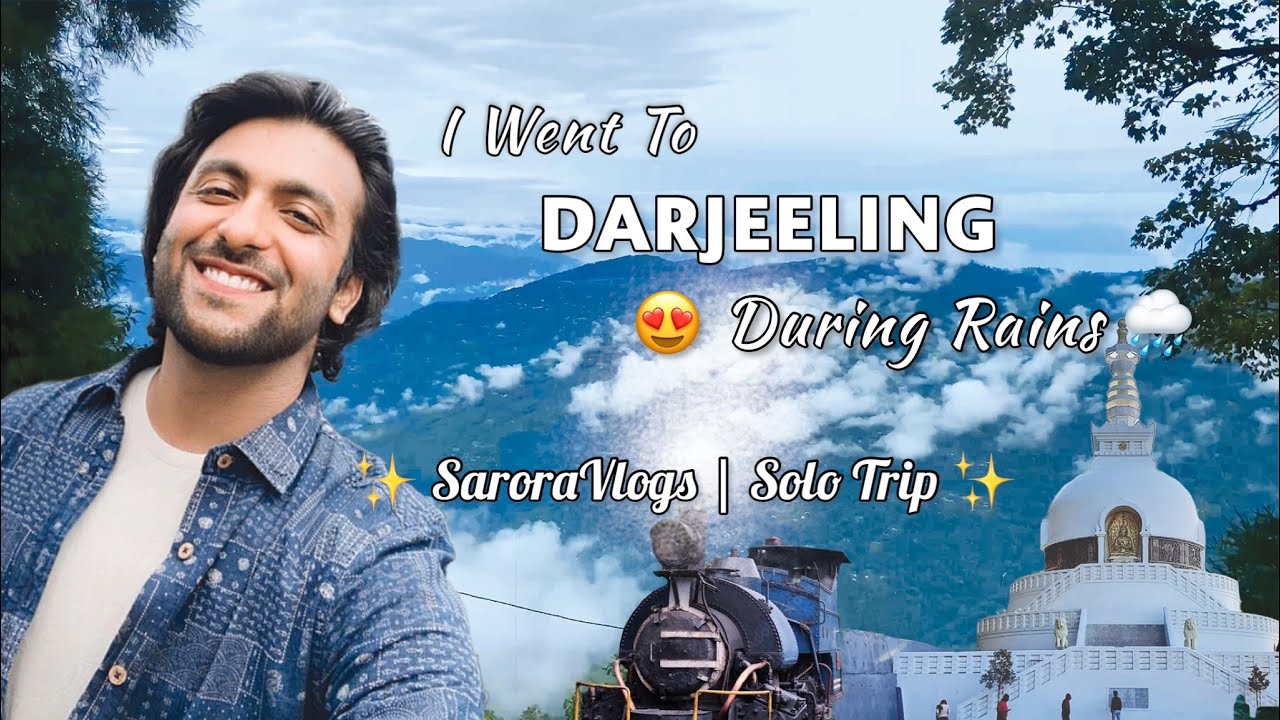 DARJEELING In HEAVY Monsoon VLOG 🌧️| Solo Trip To Darjeeling💛| SARORA VLOGS😝 #darjeeling #travelvlog