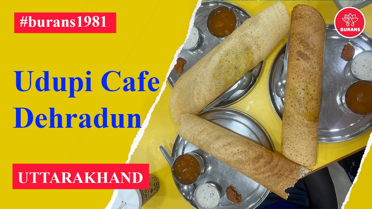Udupi Cafe Dehradun |  UDUPI CAFE BANGALORE IDLI, DEHRADUN @burans1981