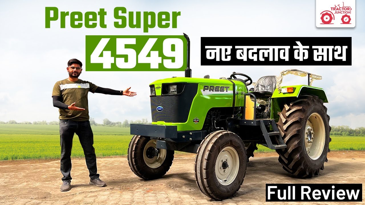 Preet super 4549 new model review India | Tractor features and specifications | Tractor Junction