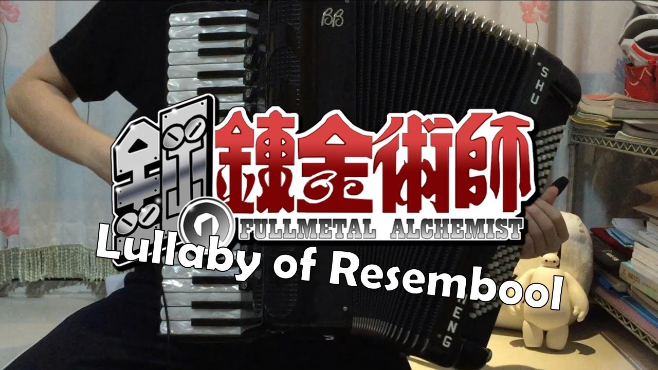 [Accordion]Lullaby of Resembool - FULLMETAL ALCHEMIST