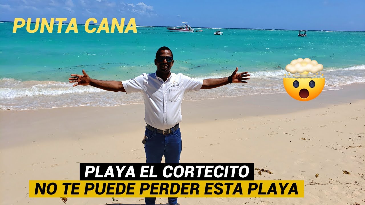 conoce la PLAYA CORTECITO | punta cana | IDEAL PARA TOMAR SOL | INVIERTE CON ANDERSON RD
