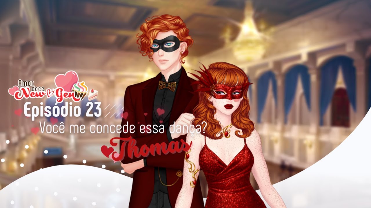 「Amor Doce: New Gen」Episódio 23 │ Rota Thomas (Imagem NSFW)