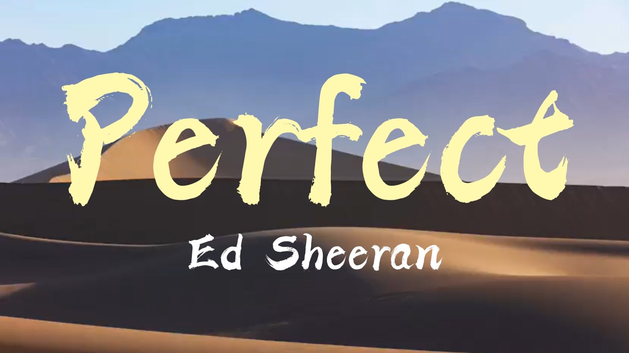 🎶Ed Sheeran - Perfect (Lyrics)