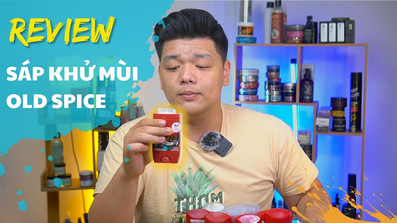 REVIEW Lăn Sáp khử mùi Old Spice | Mùi nào thơm nhất?