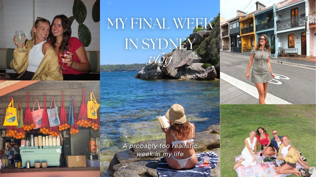 FINAL WEEK LIVING IN AUSTRALIA:( the good bad, and ugly