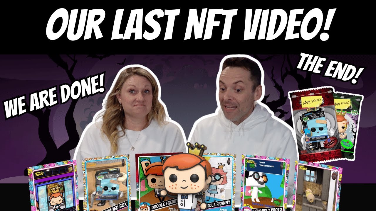 This is OUR LAST FUNKO NFT Opening  EVER on our YouTube Channel!