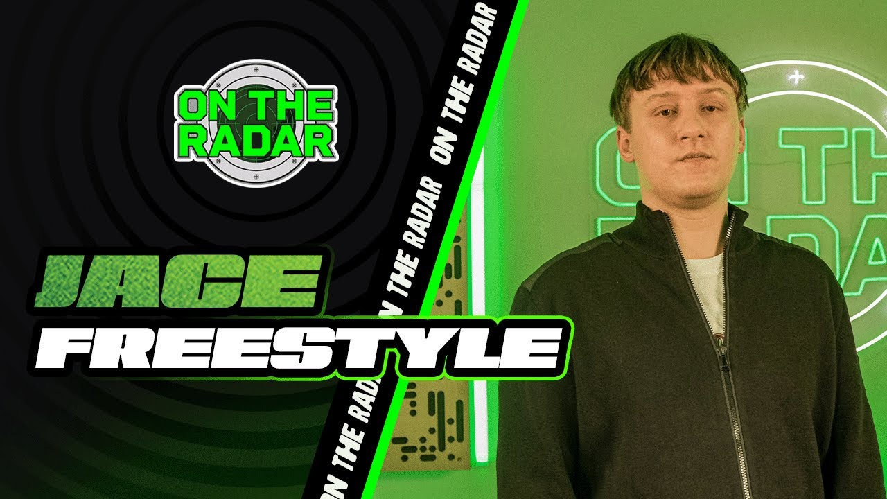The Jace "On The Radar" Freestyle