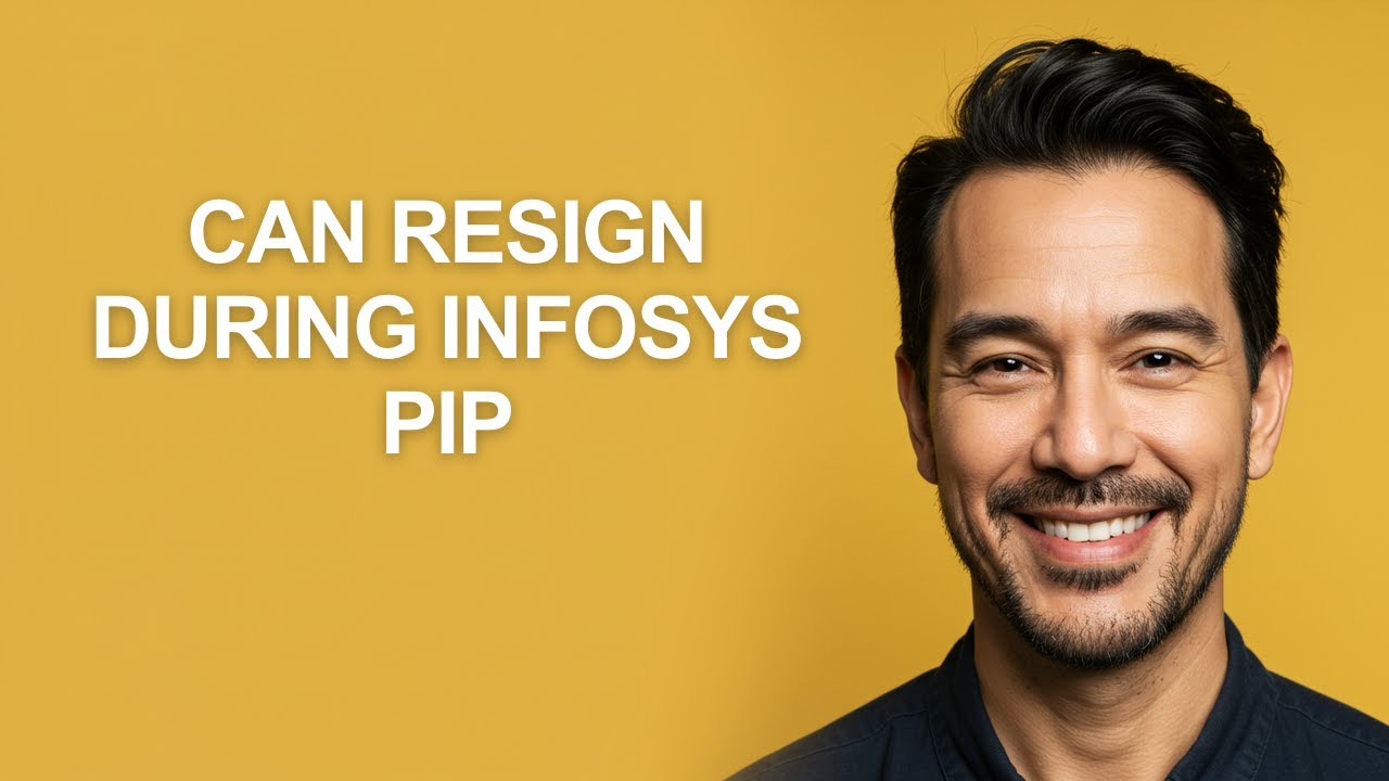 Can Resign During Infosys Pip - KevinHowTo