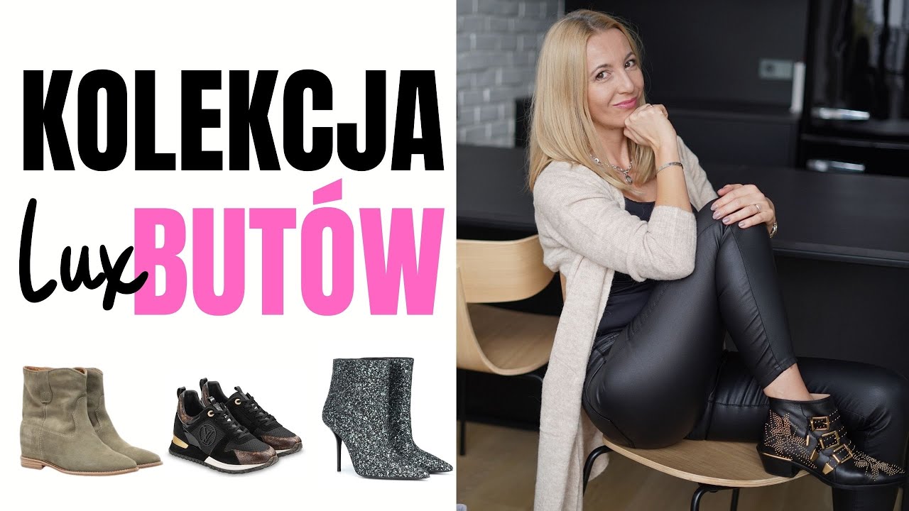 LUKSUSOWE BUTY 👠CZY WARTO KUPIĆ 💰ISABEL MARANT, LOUIS VUITTON, JIMMY CHOO, CHLOE, RAG&BONE I INNE