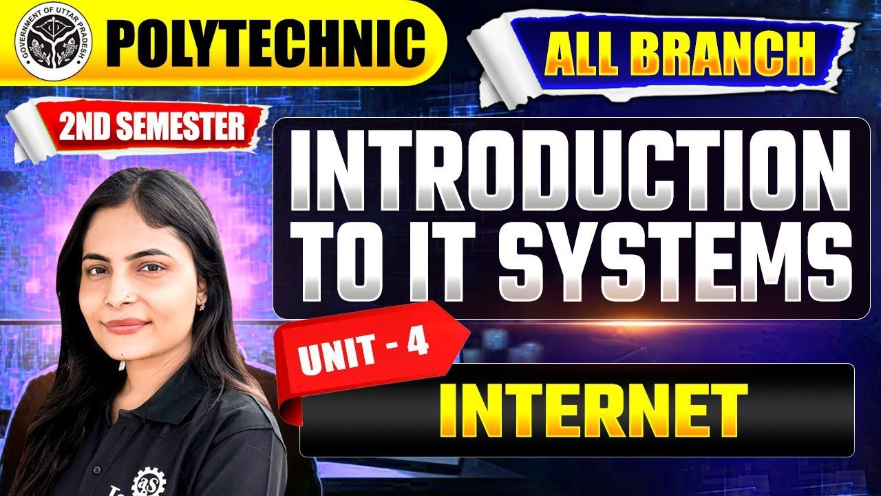 IT SYSTEM | UNIT - 4 | INTERNET | 2ND SEM ALL BRANCHES 2026 - 27 #upbte