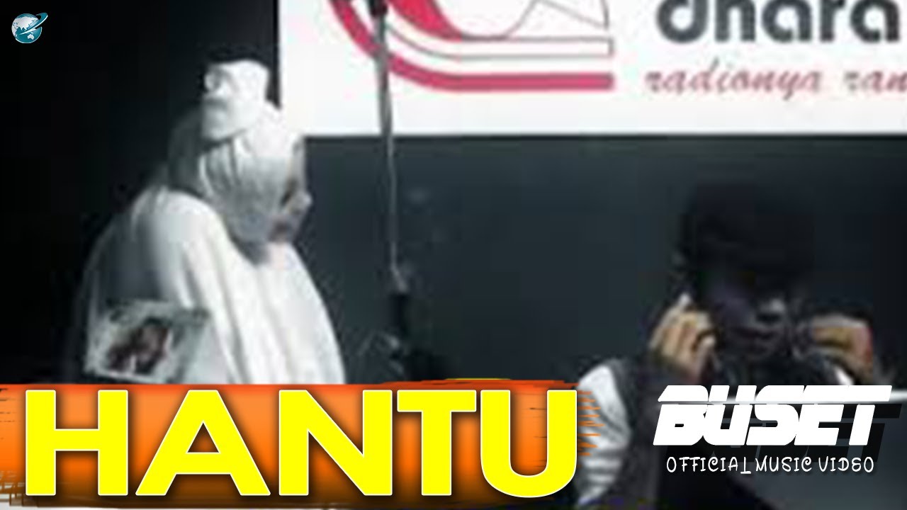 Buset -  Hantu  (Lagu Minang Populer)