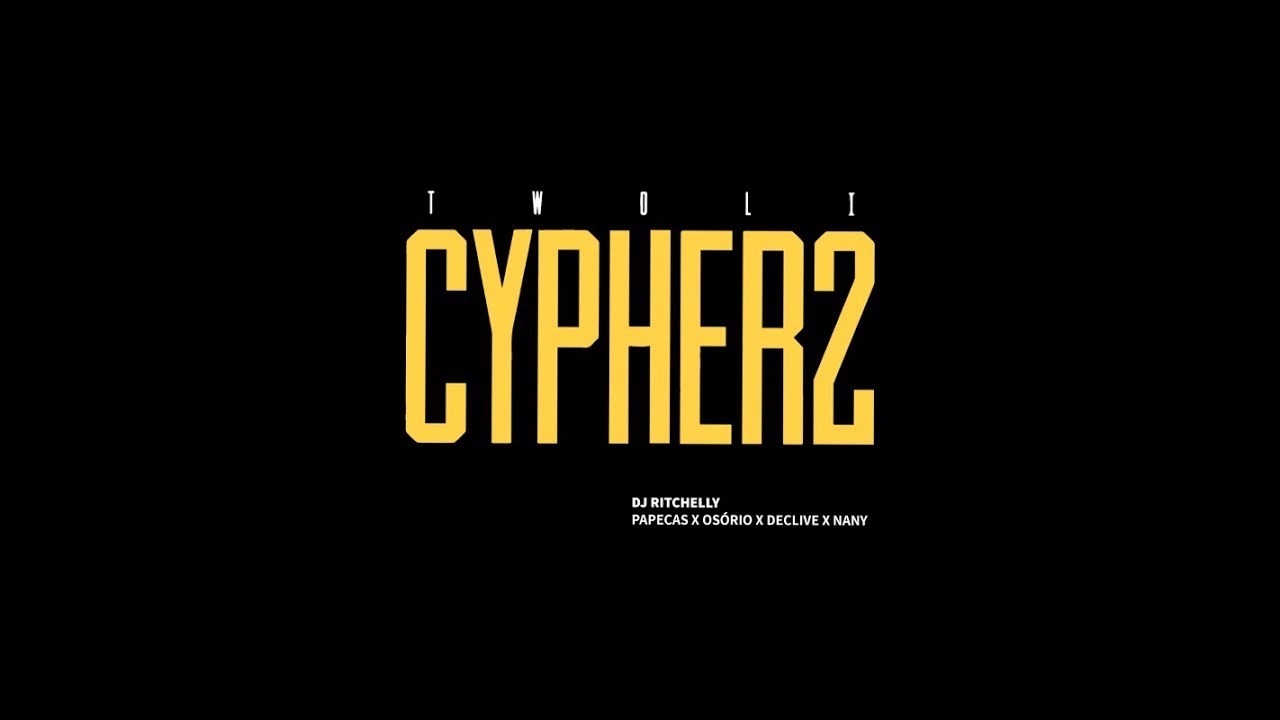 DJ Ritchelly - TWOLI CYPHER 2 (Osório Gama, Declive, Todo Bom Papekas & Nany O Problema)