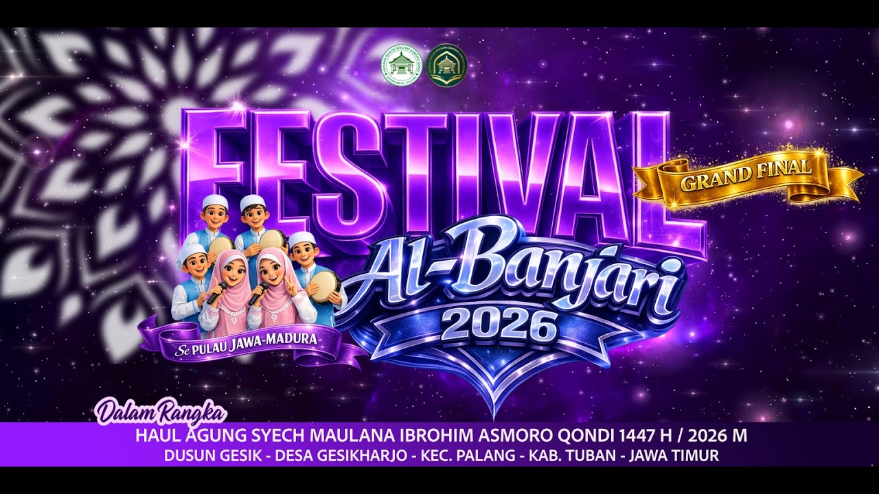 FESTIFAL AL-BANJARI SE JAWA - MADURA ( BABAK FINAL )