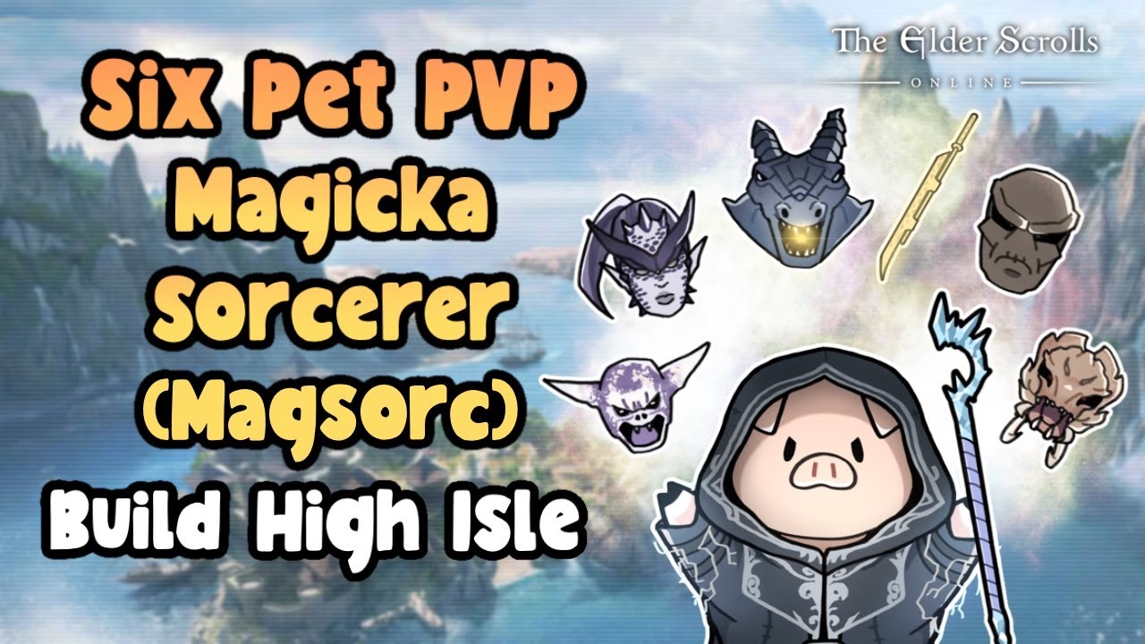 ESO Six Pet Magicka Sorcerer (Magsorc) PVP High Isle meme build.