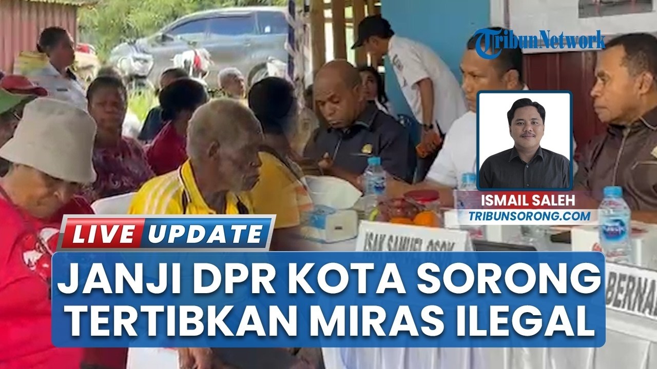 Warga Kota Sorong Resah Peredaran Miras Ilegal, Mengadu ke DPR saat Turun Reses