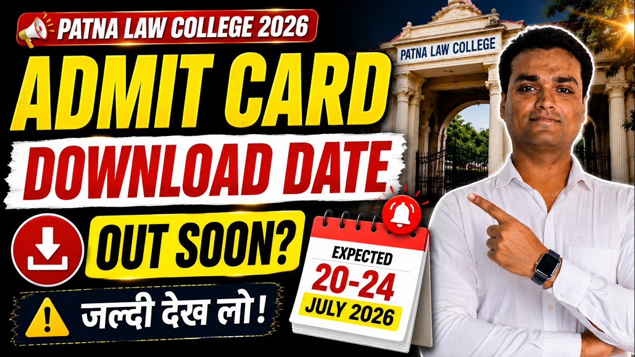 Patna Law College Admit Card Download 2026 | Direct Link & Process