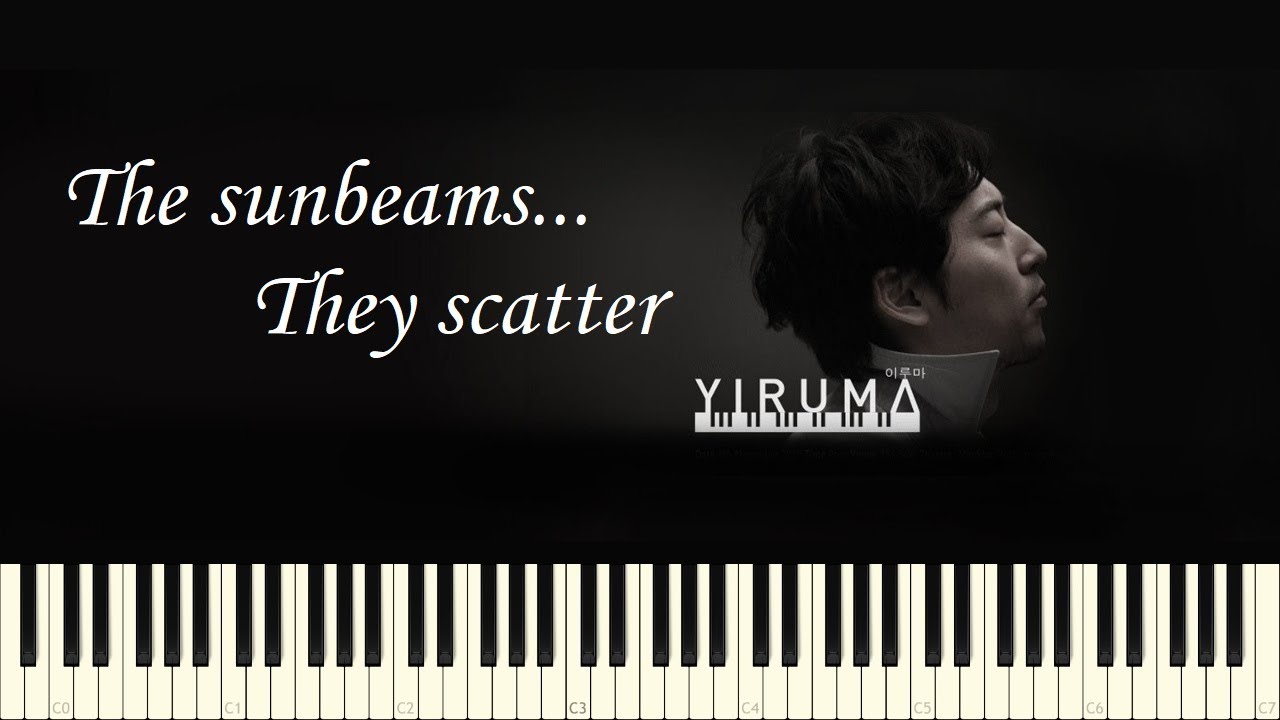 ♪ Yiruma: The sunbeams... They scatter - Piano Tutorial