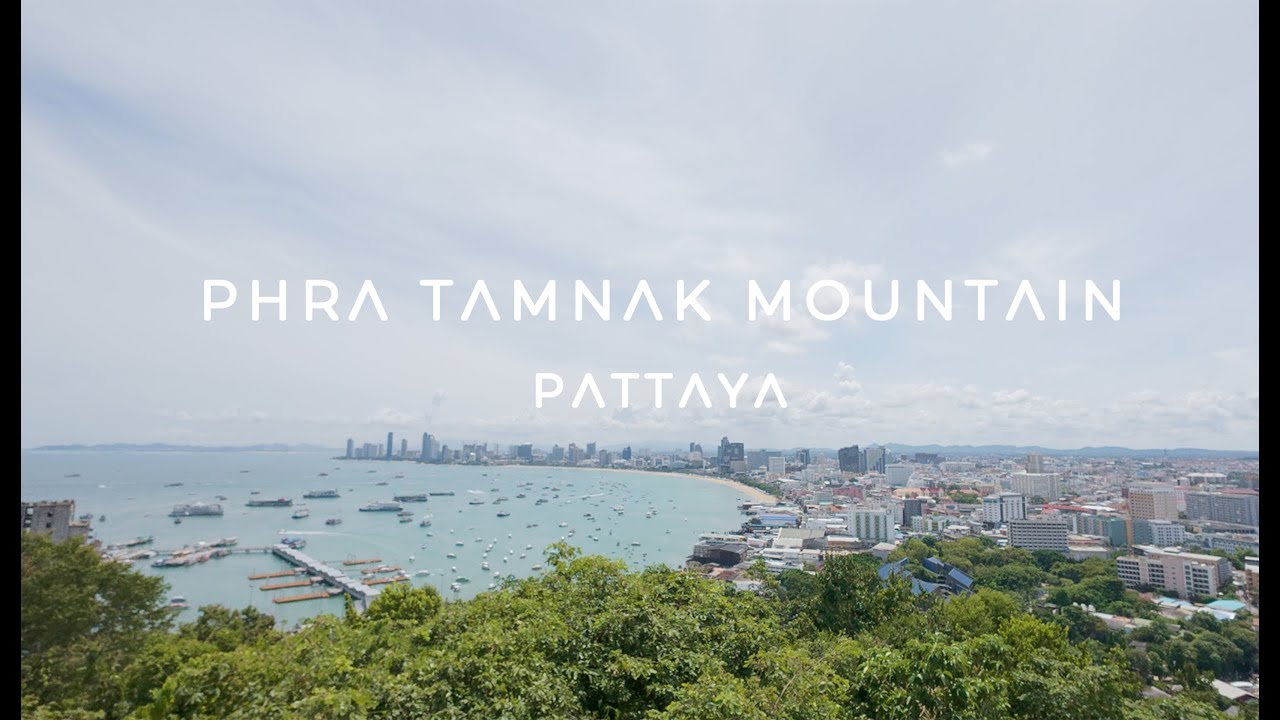 Phra Tamnak Mountain Pattaya – Panoramic Viewpoint of Pattaya Bay