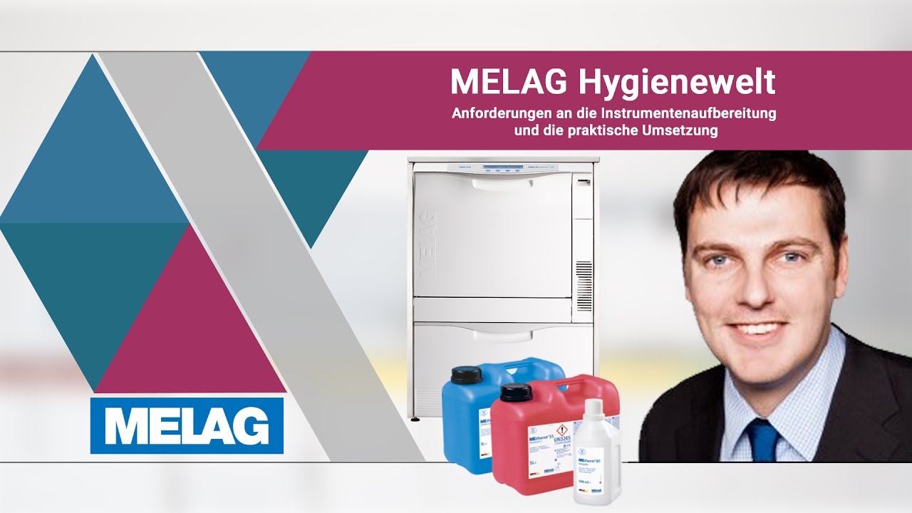 MELAG Webinar - Hygienewelt - Anforderungen an die Instrumentenaufbereitung