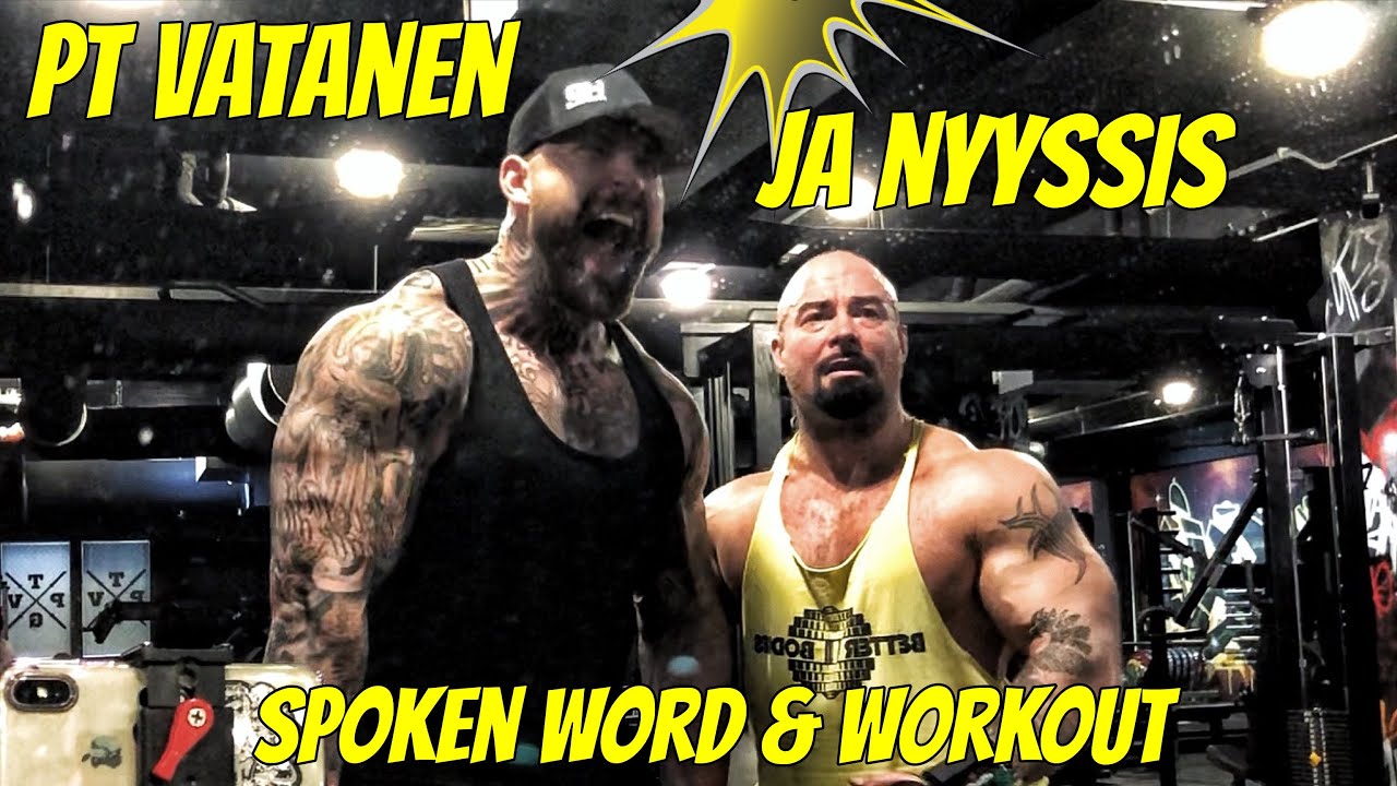 PT VATANEN JA NYYSSIS - SPOKEN WORD & WORKOUT