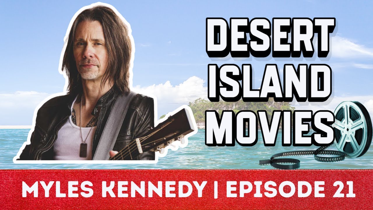 Myles Kennedy Reveals ALL On The NEW Alter Bridge Album & Tour | Desert Island Movies