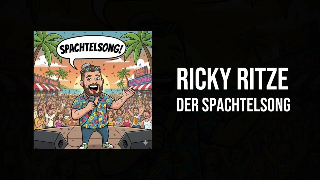 Ricky Ritze - Der Spachtelsong