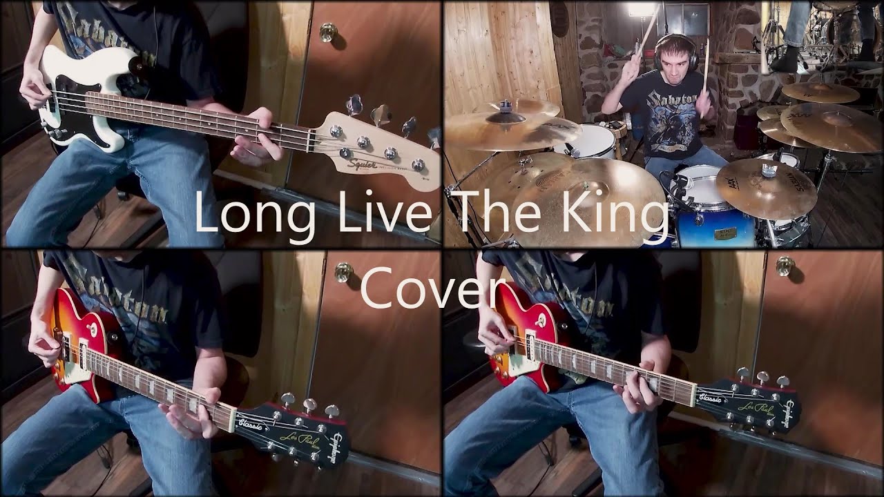 Long Live The King - Guitar Drums and Bass Cover - Sabaton