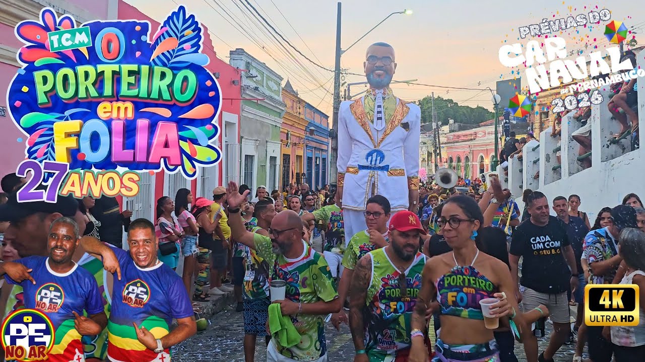[PRÉVIAS 2026] OLINDA EM FESTA: OS 27 ANOS DA TRADICIONAL TROÇA O PORTEIRO EM FOLIA(4K) 01/02/2026