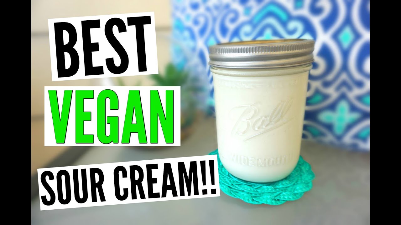 HOW TO MAKE VEGAN SOUR CREAM | Best Vegan Sour Cream Recipe!! Quick & Easy!!