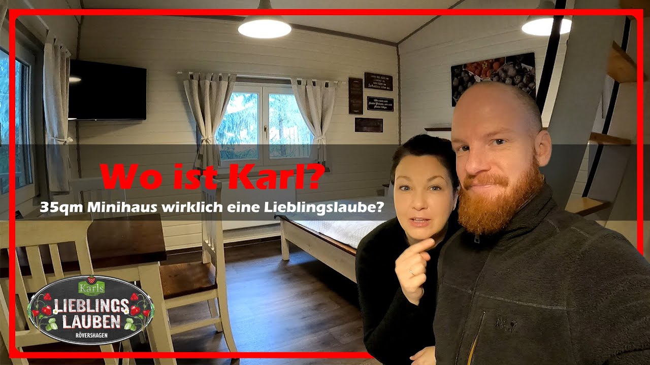 Karls Erdbeerhof Tinyhouse Roomtour  ·  Unsere Lieblings-Laube oder nur Karls Lieblingslauben? 🫣🫣🫣