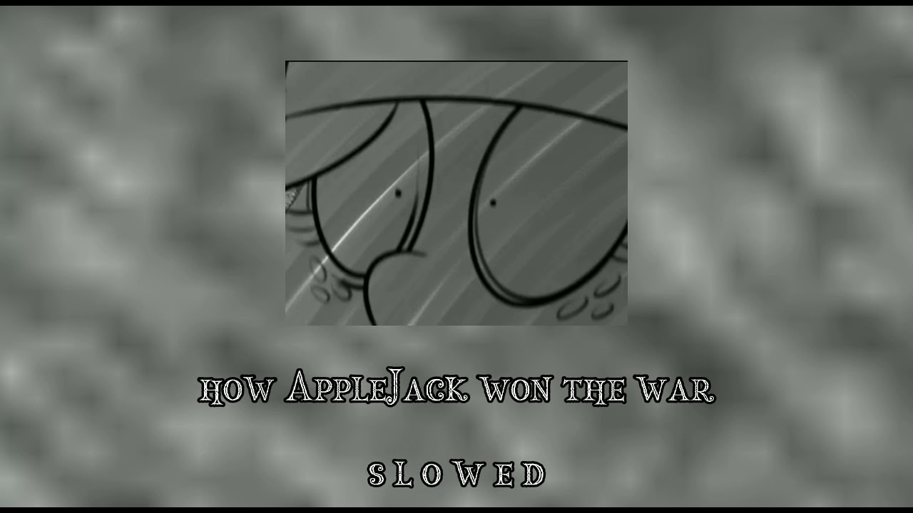 How AppleJack won the War - s l o w e d