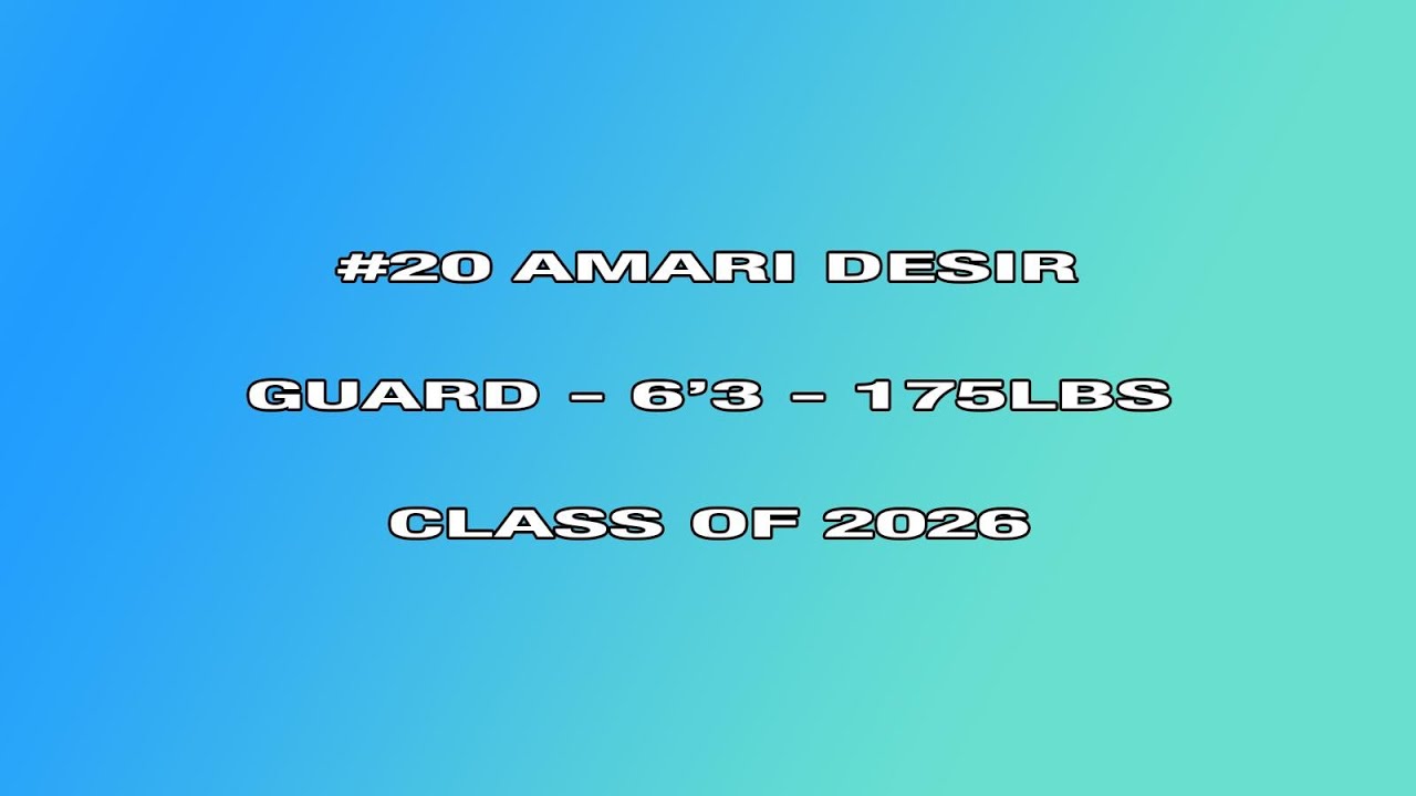 Combine Academy: Amari Desir - 6'3