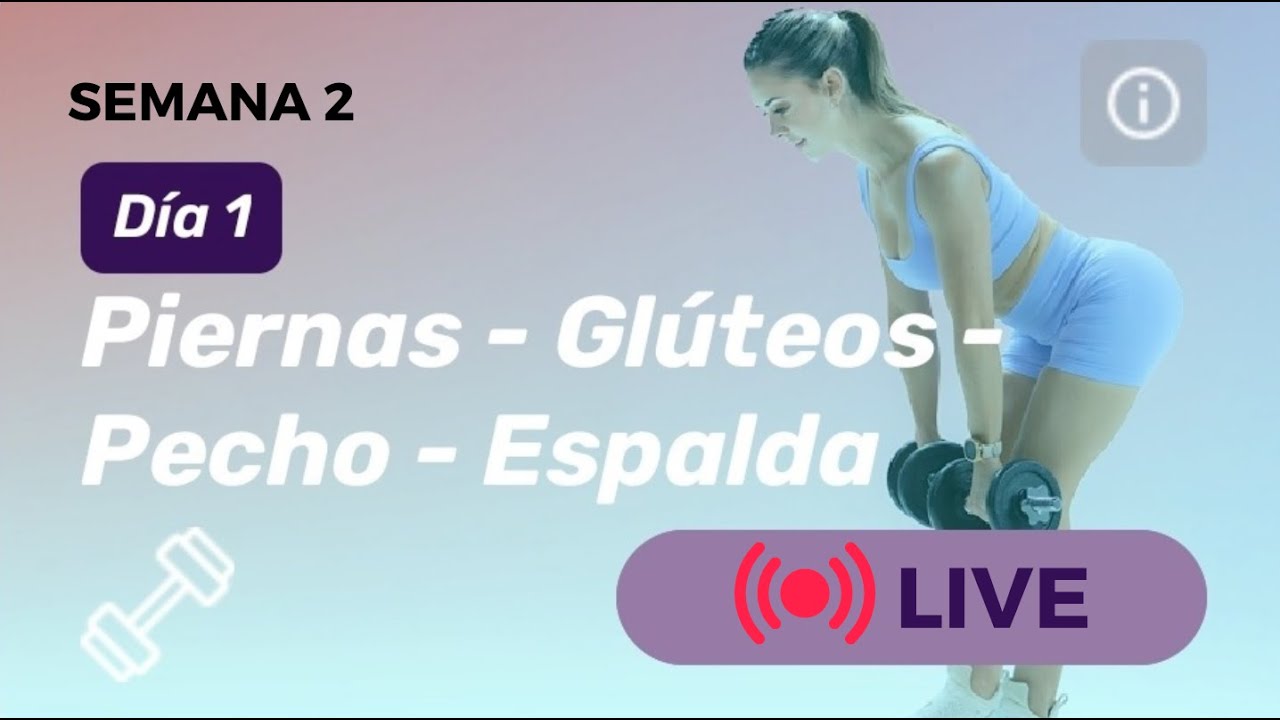 Entrenamiento Completo: Fortalecimiento de Piernas, Glúteos, Pecho y Espalda (en vivo)