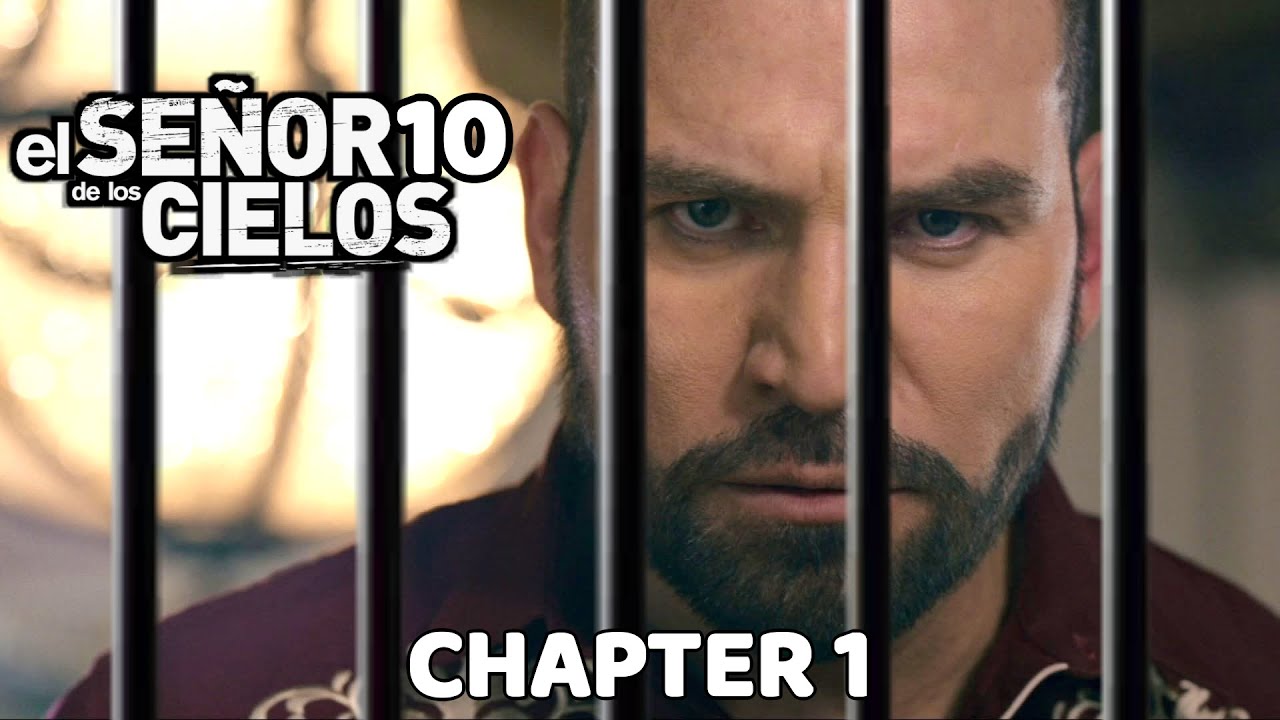 EL SE&Ntilde;OR DE LOS CIELOS SEASON 1O CHAPTER 1 CASILLAS DYNASTY