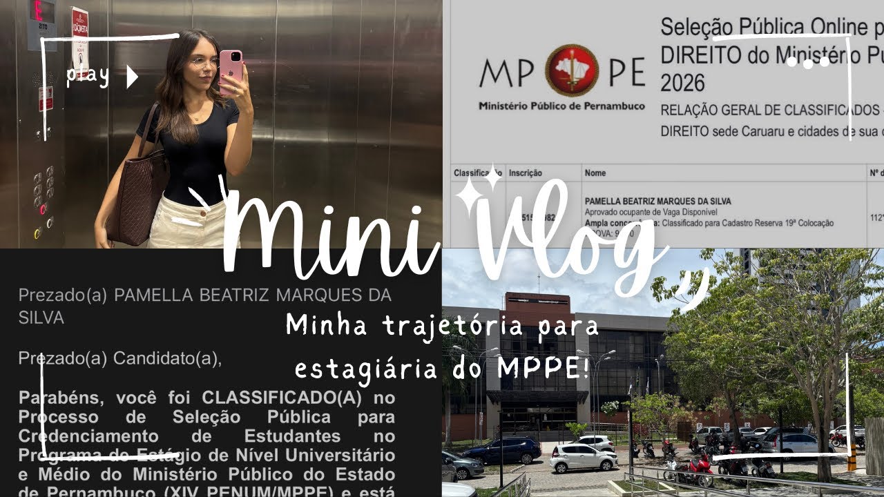 Minha trajetória para estagiária no MPPE!