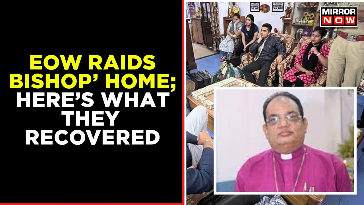 Madhya Pradesh: EOW Searches Church Bishop's House; Recovers money more than crore | Political News