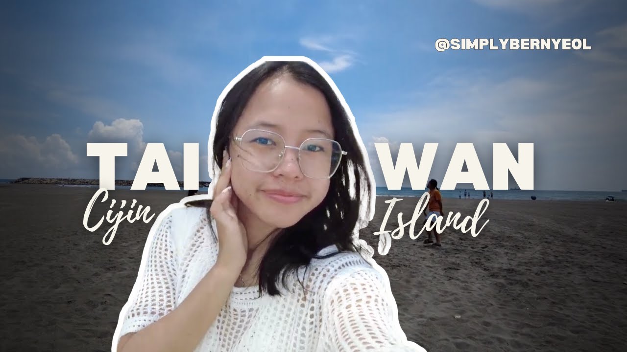 [TAIWAN] Exploring Cijin Island in Kaohsiung by Bernyeol