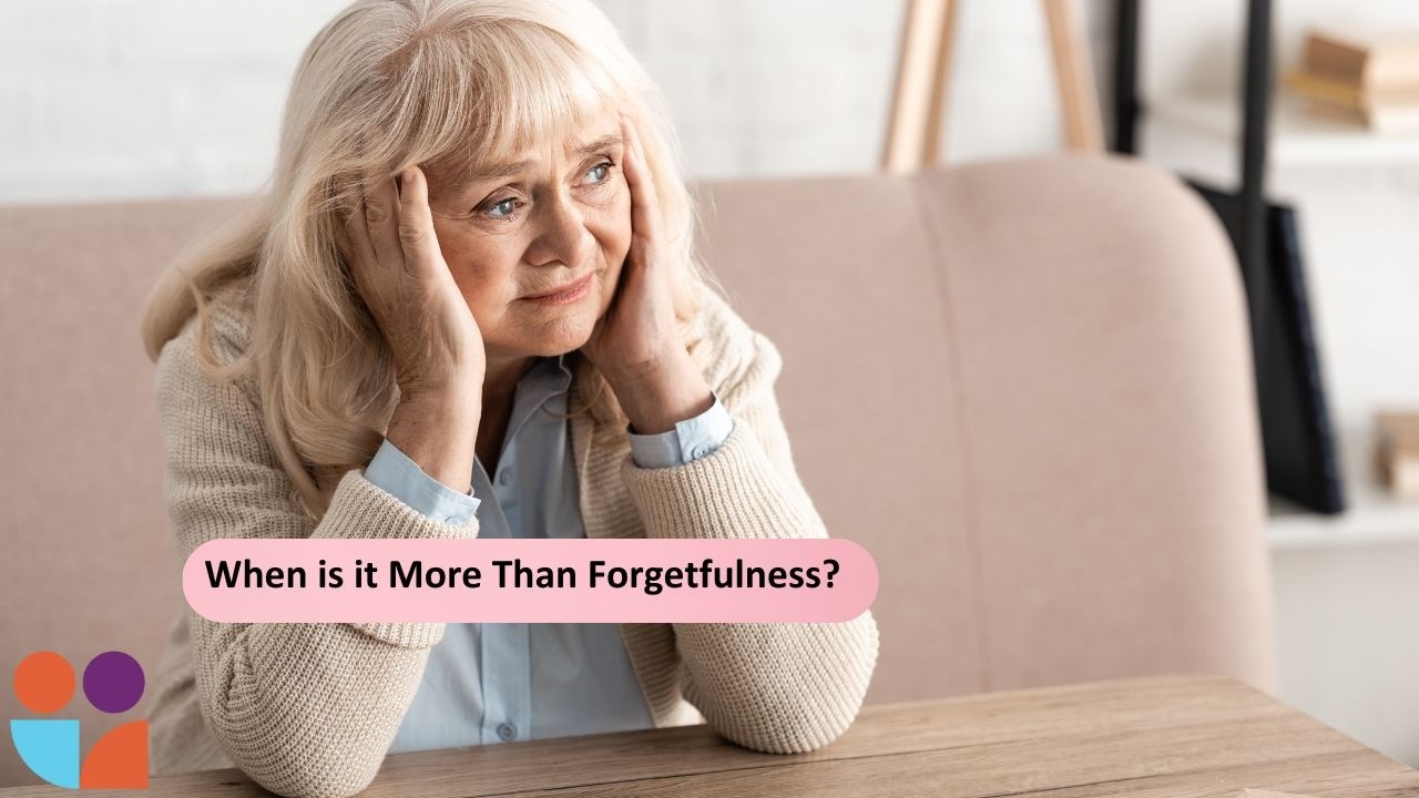 When is it More Than Forgetfulness?