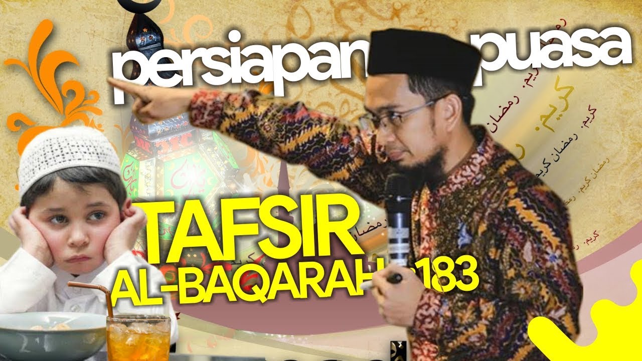 WAJIB NONTON‼️ Kupas Tuntas AYAT PUASA, Al-Baqarah: 183 - Ustadz Adi Hidayat LC MA