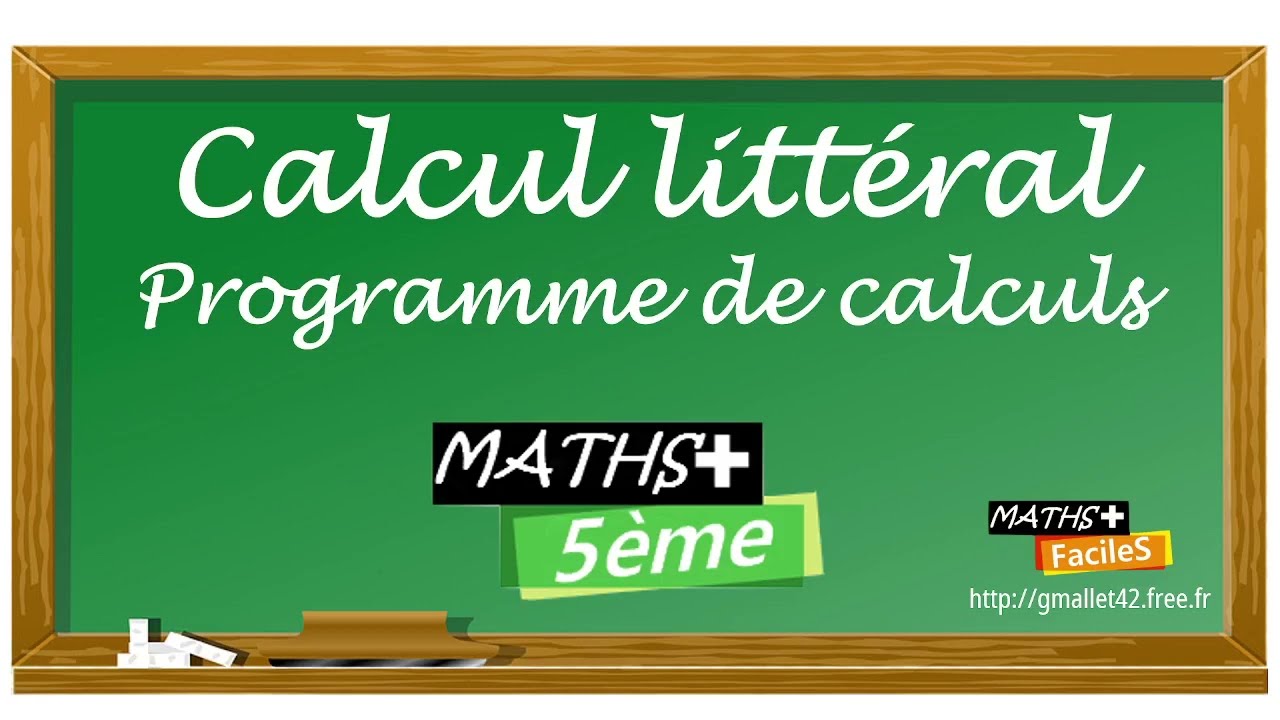 Calcul littéral - Programme de Calculs