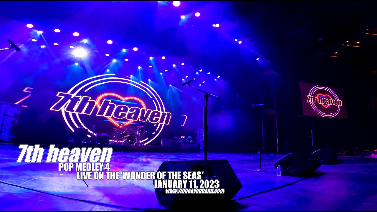 7th heaven - Pop Medley 4 - Live on the 