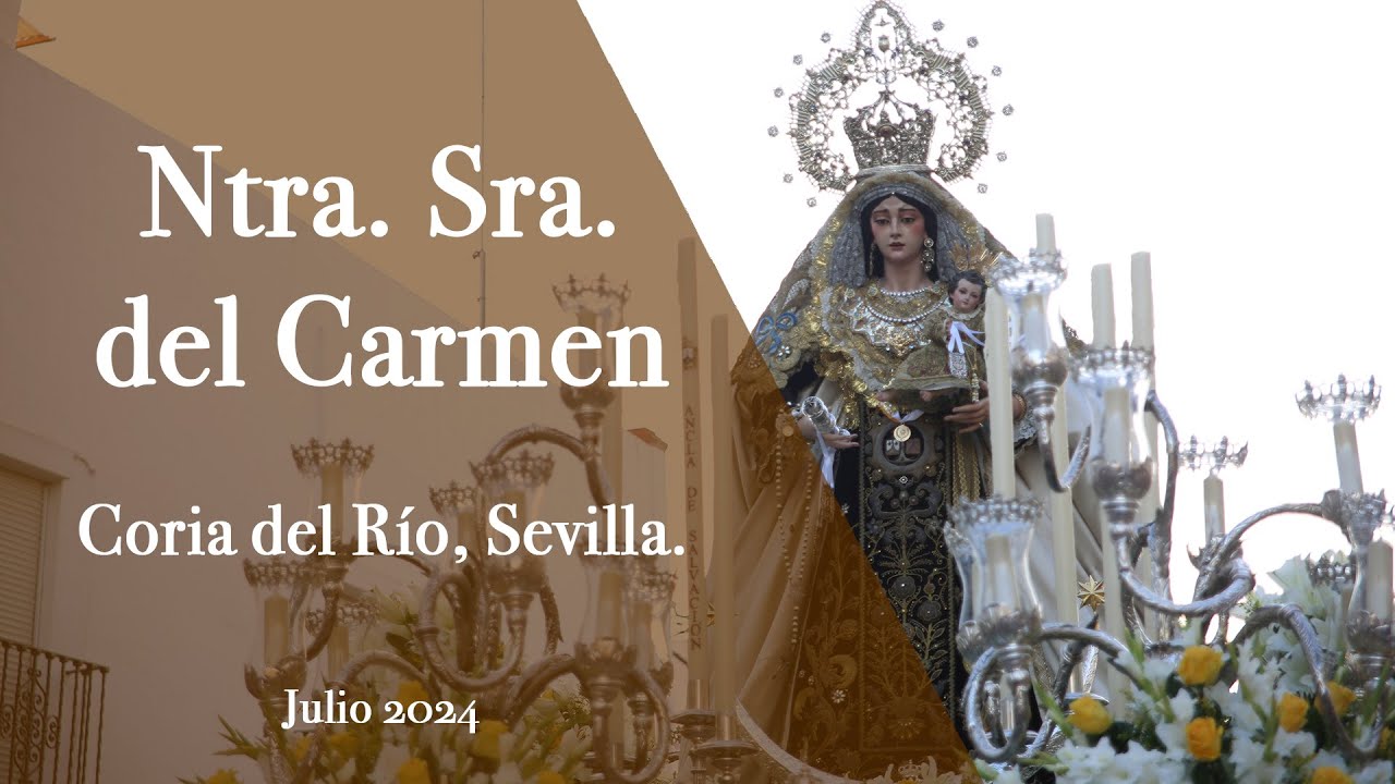 NTRA  SRA  DEL CARMEN  CORIA DEL RÍO JULIO 2024