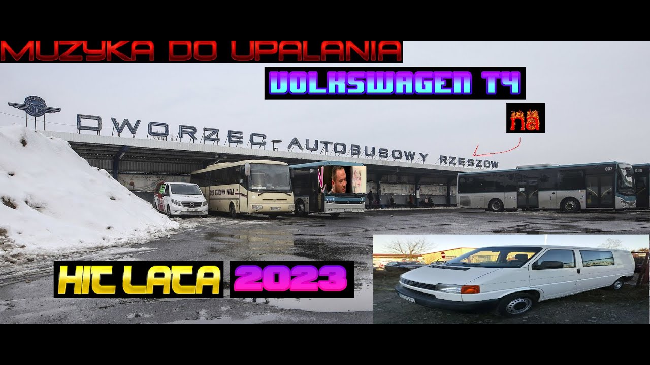 █▬█ █ ▀█▀ lata 2023  MUZYKA DO UPALANIA-VOLKSWAGEN T4 NA DWORCU AUTOBUSOWYM W RZESZOWIE